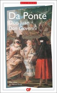 Trois livrets pour Mozart. Don Juan. Don Giovanni