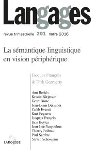 Langages, n° 201. La sémantique linguistique en vision périphérique