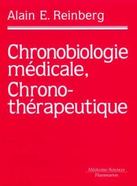 Chronobiologie médicale, chronothérapeutique