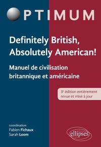Definitely British, absolutely American ! : manuel de civilisation britannique et américaine