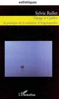 Voyage à Cythère : la poétique de la mémoire d'Angelopoulos