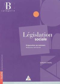 Législation sociale : préparation au concours : rédacteur territorial catégorie C