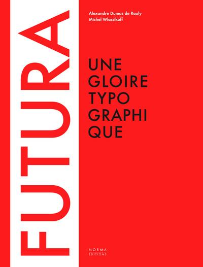 Futura : l'épopée d'un caractère typographique