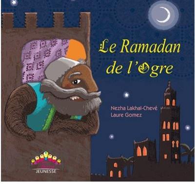 Le ramadan de l'ogre