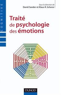Traité de psychologie des émotions