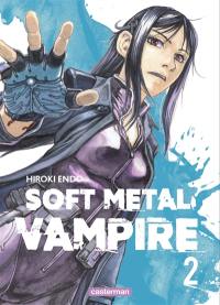 Soft metal vampire. Vol. 2