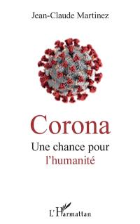 Corona : une chance pour l'humanité