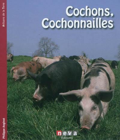 Cochons, cochonnailles : du lard ou du cochon