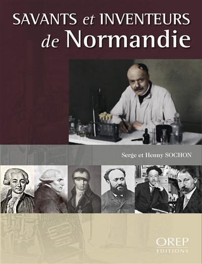 Savants et inventeurs de Normandie