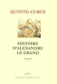 Histoire d'Alexandre le Grand. Vol. 2