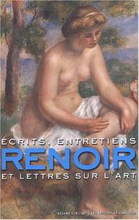 Auguste Renoir : écrits et entretiens