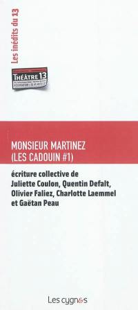 Les Cadouin. Vol. 1. Monsieur Martinez