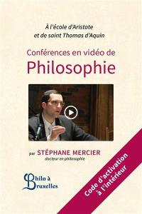 Conférences en vidéo de philosophie : à l'école d'Aristote et de saint Thomas d'Aquin