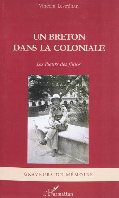 Un Breton dans la coloniale : les pleurs des filaos