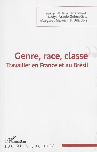 Genre, race, classe : travailler en France et au Brésil