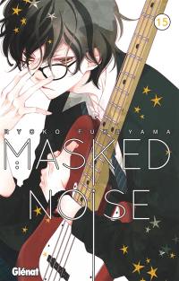 Masked noise. Vol. 15