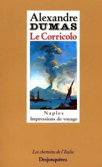 Le Corricolo : Naples, impressions de voyage