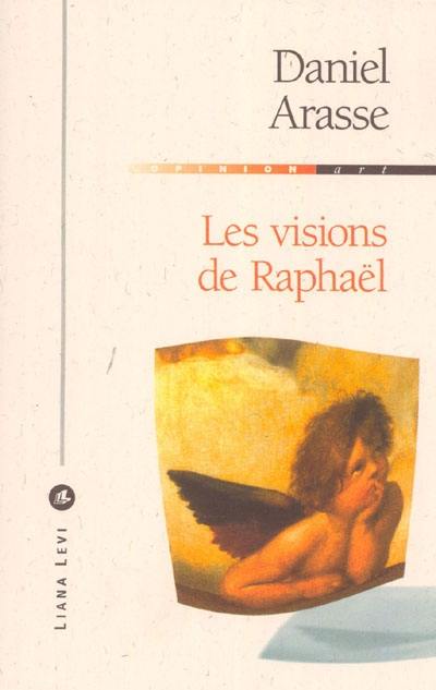Les visions de Raphaël