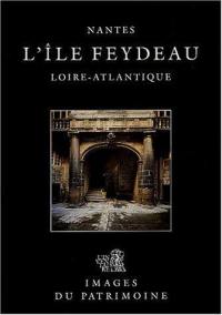 L'île Feydeau : Nantes, Loire-Atlantique