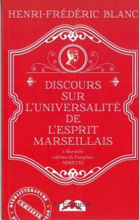 Discours sur l'universalité de l'esprit marseillais