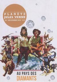 Planète Jules Verne, n° 4. Au pays des diamants