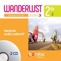Wanderlust : allemand 2de 2019 : matériel audio collectif