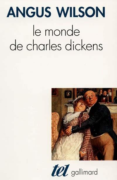 Le monde de Charles Dickens