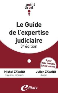 Le guide de l'expertise judiciaire