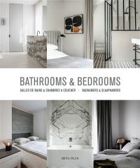 Bathrooms & bedrooms. Salles de bains & chambres à coucher. Badkamers & slaapkamers