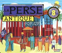 La Perse antique : pop-up
