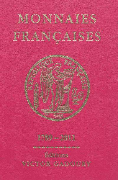 Monnaies françaises, 1789-2011