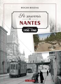 Se souvenir de Nantes : années 1950-1960