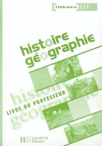 Histoire géographie, terminale STT : livre du professeur