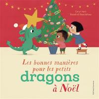 Les bonnes manières pour les petits dragons à Noël