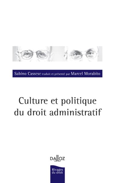 Culture et politique du droit administratif