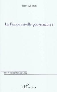 La France est-elle gouvernable ?