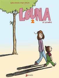 Louna et sa mère. Vol. 2
