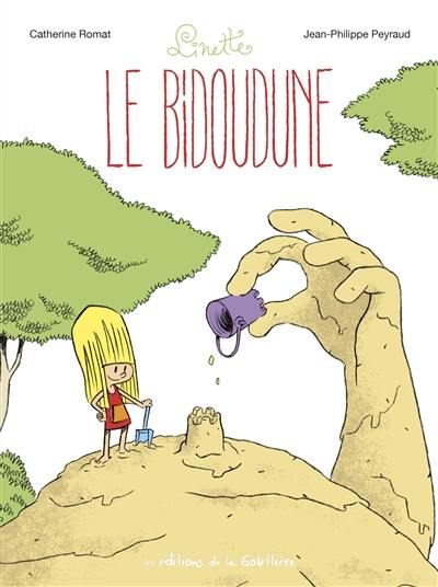 Linette. Vol. 4. Le Bidoudune