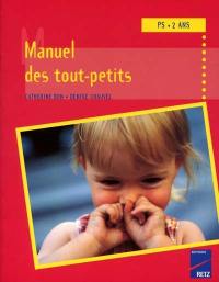 Manuel des tout-petits : petite section, 2 ans