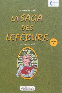 La saga des Lefébure. Vol. 4