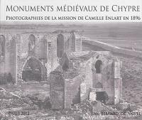 Monuments médiévaux de Chypre : photographies de la mission de Camille Enlart en 1896