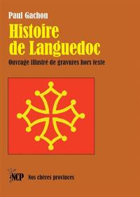 Histoire de Languedoc : ouvrage illustré de gravures hors texte