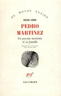 Pedro Martinez : un paysan mexicain et sa famille