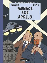 Les aventures de Scott Leblanc. Vol. 2. Menace sur Apollo