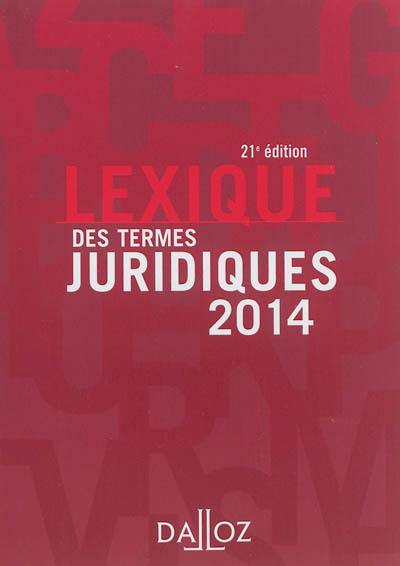 Lexique des termes juridiques 2014