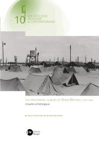Les prisonniers oubliés de Reims-Bétheny (1944-1946) : enquête archéologique