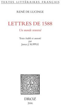 Lettre de 1588, un monde renversé