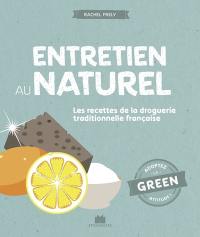 Entretien au naturel : les recettes de la droguerie traditionnelle française