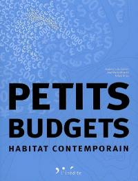Petits budgets : habitat contemporain