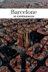 Barcelone : 30 meilleures expériences